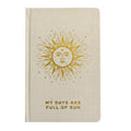 Ivory Gratitude Journal with Gold Lining - 120 pages - My Days are Full of Sun